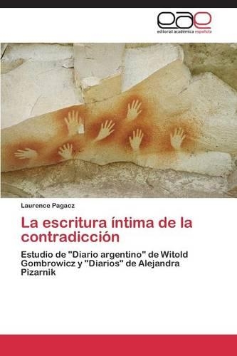 La Escritura Intima de La Contradiccion
