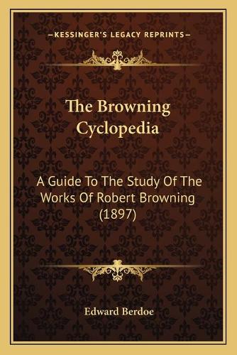The Browning Cyclopedia