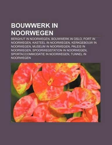 Bouwwerk in Noorwegen