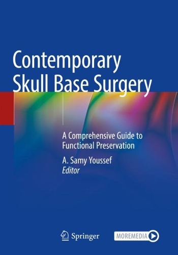 Contemporary Skull Base Surgery