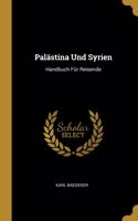 Palästina Und Syrien