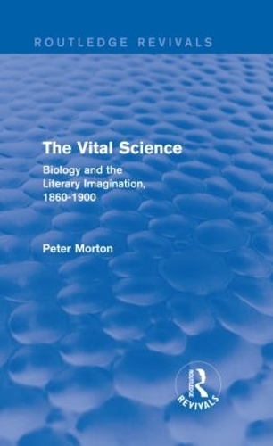 The Vital Science (Routledge Revivals)