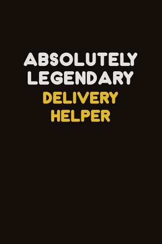 Absolutely Legendary Delivery Helper