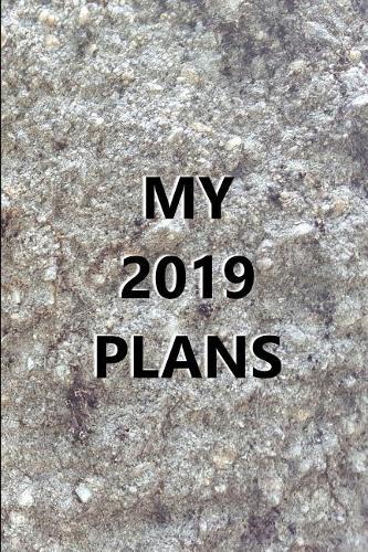 2019 Weekly Planner My 2019 Plans Engraved Carved Stone Style 134 Pages