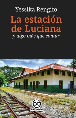 La estación de Luciana