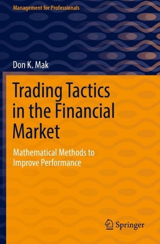 Trading Tactics in the Financial Market
