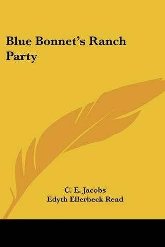 Blue Bonnet's Ranch Party