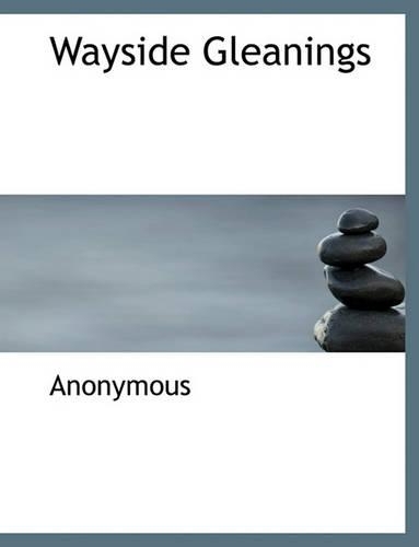 Wayside Gleanings