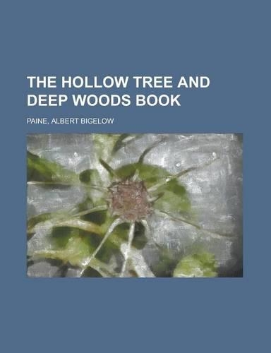 The Hollow Tree and Deep Woods Book