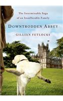 Downtrodden Abbey