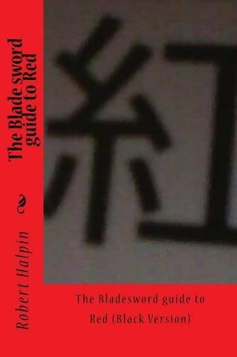 The Blade sword guide to Red