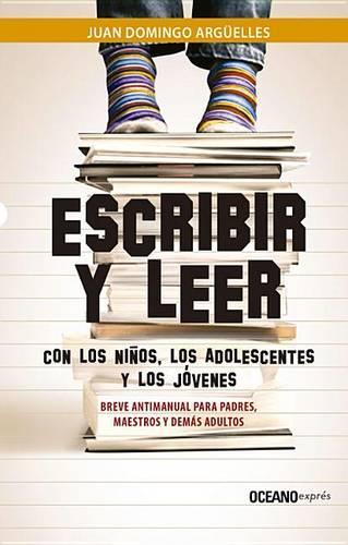 Escribir Y Leer Con Los Niños, Los Adolescentes Y Los Jóvenes