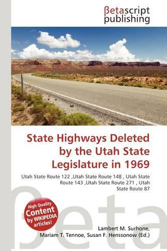State Highways Deleted by the Utah State Legislature in 1969