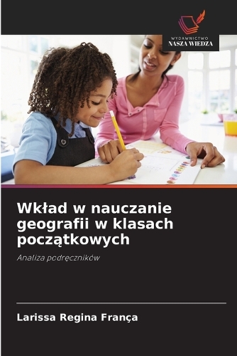 Wklad w nauczanie geografii w klasach początkowych