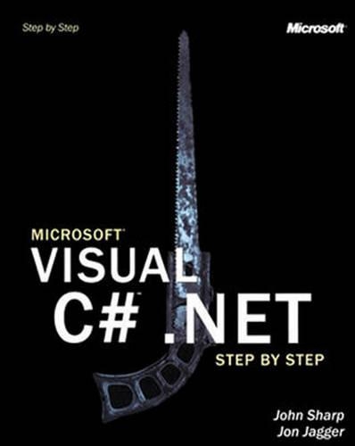Microsoft Visual C# .Net Step by Step