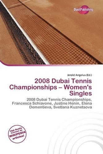 2008 Dubai Tennis Championships - Women's Singles