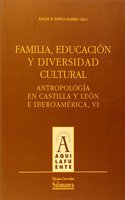Familia, educaci=n y diversidad cultural / Family, Education and Cultural Diversity