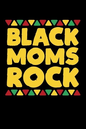 Black Moms Rock