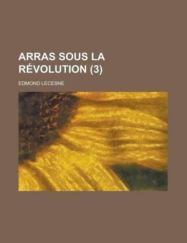 Arras Sous La Revolution (3)