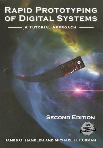 Rapid Prototyping of Digital Systems. a Tutorial Approach