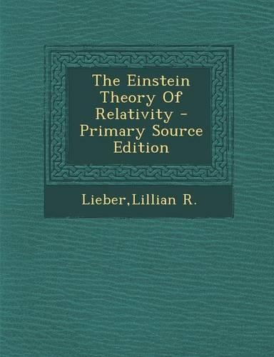 The Einstein Theory of Relativity