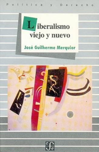Liberalismo Viejo y Nuevo