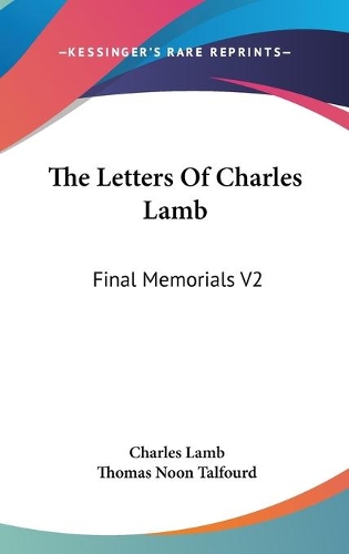 The Letters Of Charles Lamb