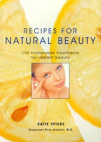 Recipes for Natural Beauty