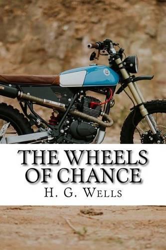 The Wheels of Chance