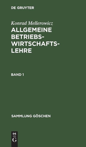 Sammlung Göschen Allgemeine Betriebswirtschaftslehre