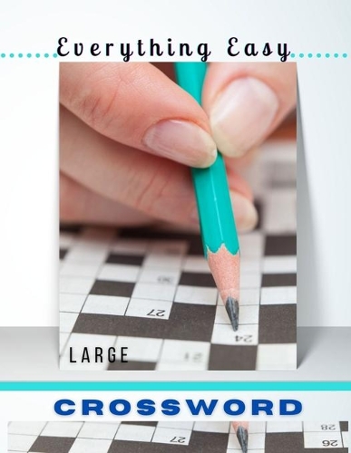 Everything Easy Large Crossword