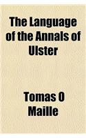 The Language of the Annals of Ulster