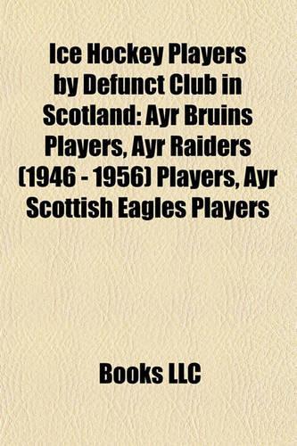 Ice Hockey Players by Defunct Club in Scotland
