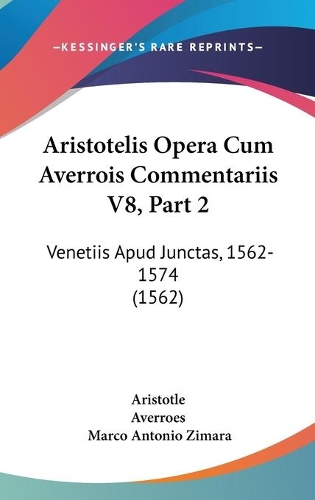 Aristotelis Opera Cum Averrois Commentariis V8, Part 2