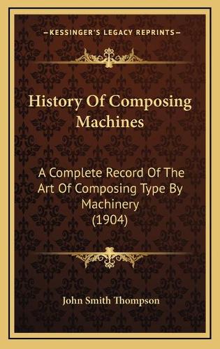 History Of Composing Machines
