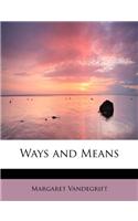 Ways and Means