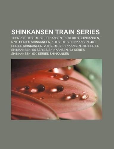 Shinkansen Train Series