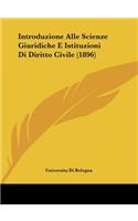 Introduzione Alle Scienze Giuridiche E Istituzioni Di Diritto Civile (1896)