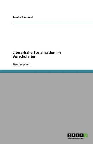 Literarische Sozialisation im Vorschulalter