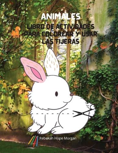 Animales Libro de actividades para colorear y usar las tijeras