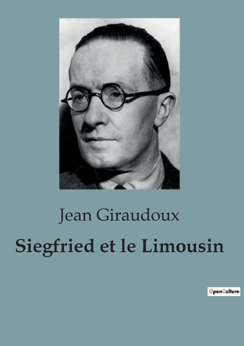 Siegfried et le Limousin