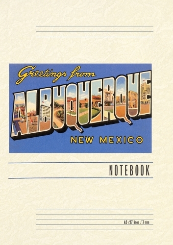 Vintage Lined Notebook Greetings from Albuquerque, New Mexico