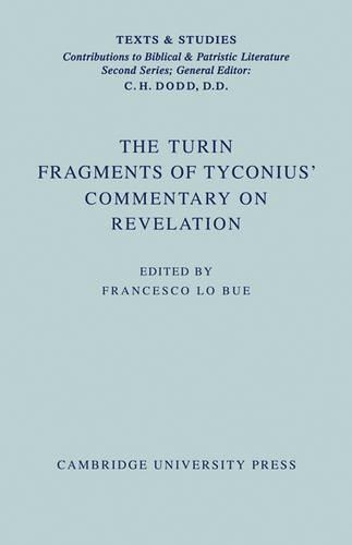 The Turin Fragments of Tyconius' Commentary on Revelation
