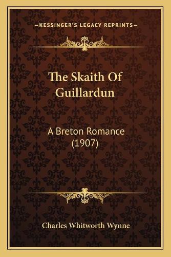 The Skaith Of Guillardun