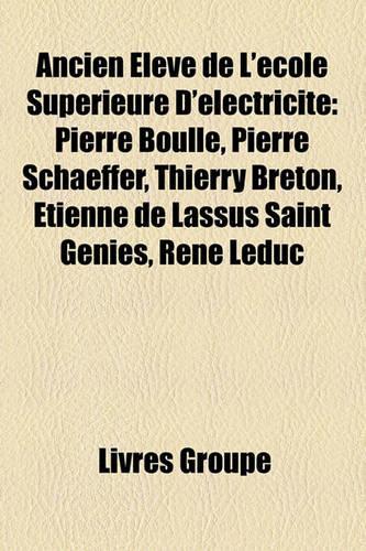 Ancien Eleve de L'Ecole Superieure D'Electricite