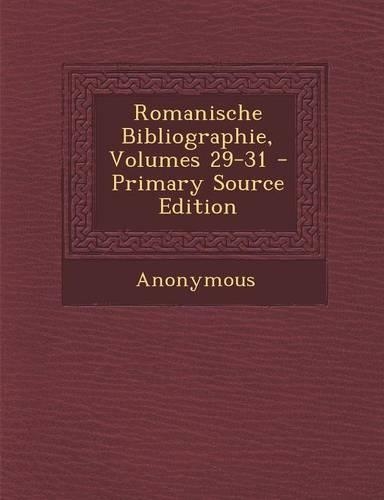 Romanische Bibliographie, Volumes 29-31