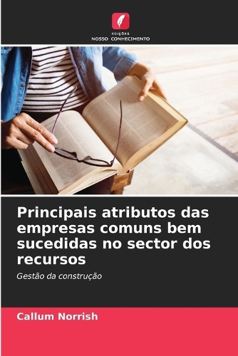 Principais atributos das empresas comuns bem sucedidas no sector dos recursos