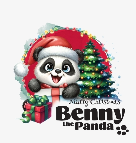 Benny the Panda - Merry Christmas: (Benny the Panda)