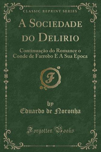 A Sociedade Do Delirio