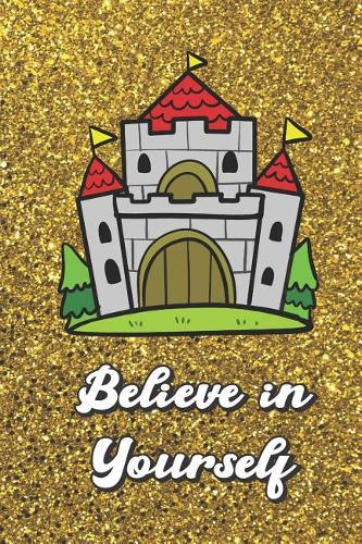 Believe In Yourself
